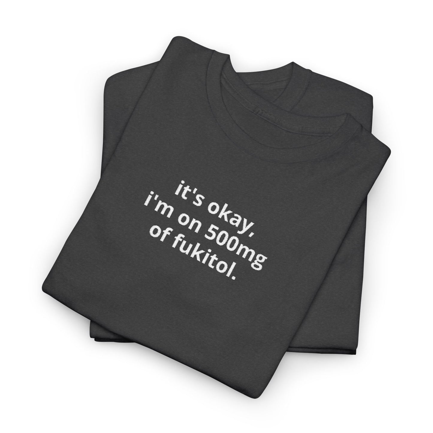 Fukitol Tee *EMBROIDERY*