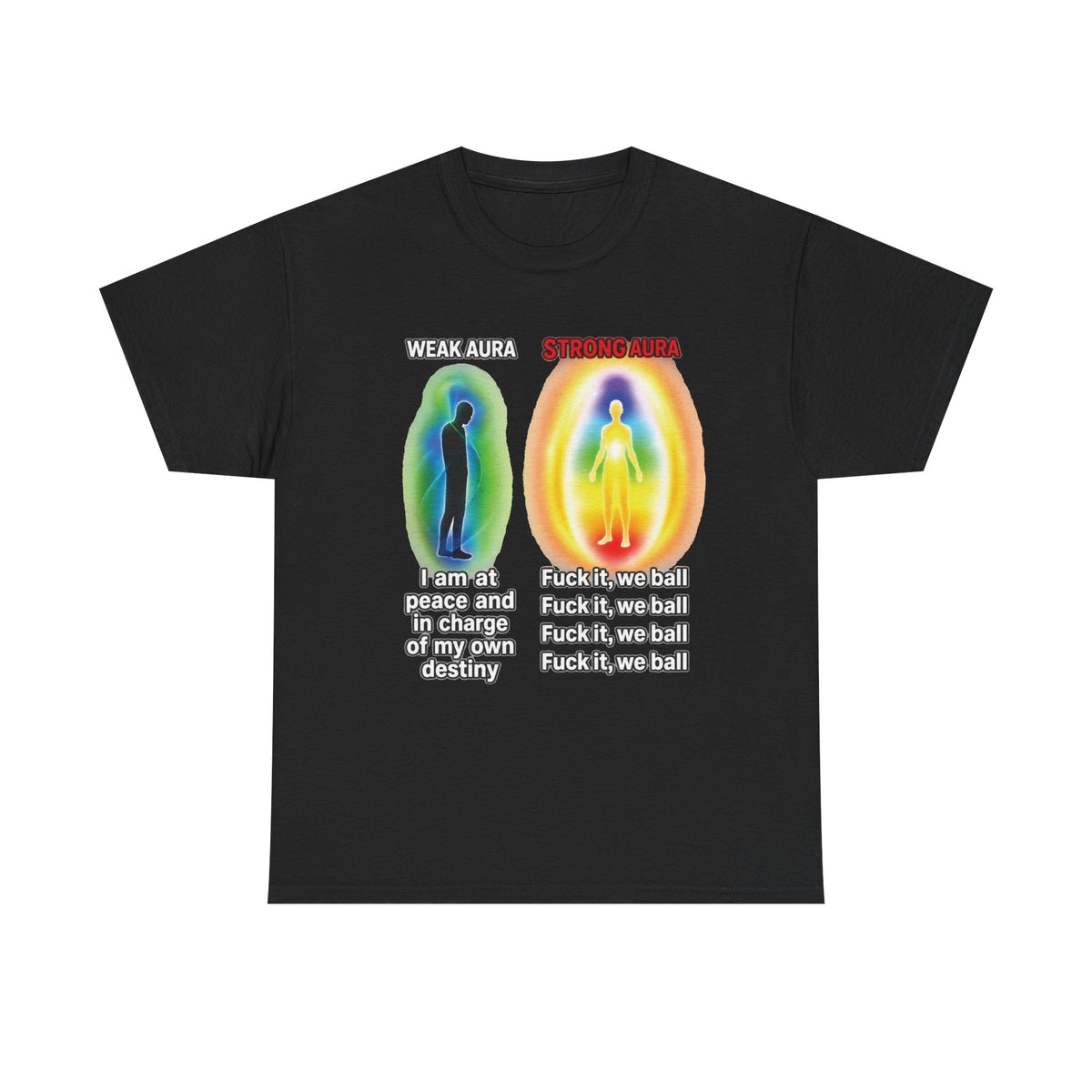 Strong Aura FRONT Tee