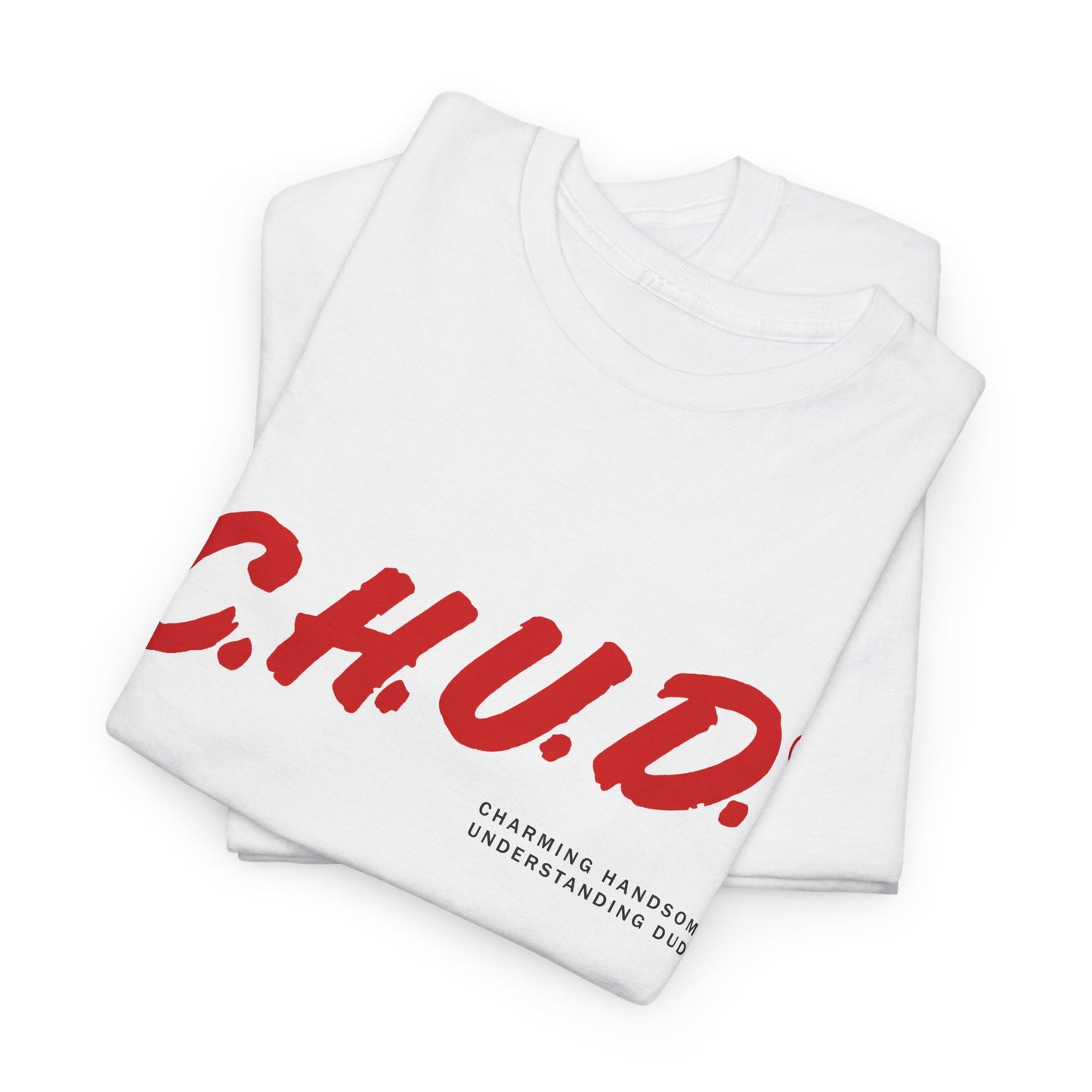 C.H.U.D Tee