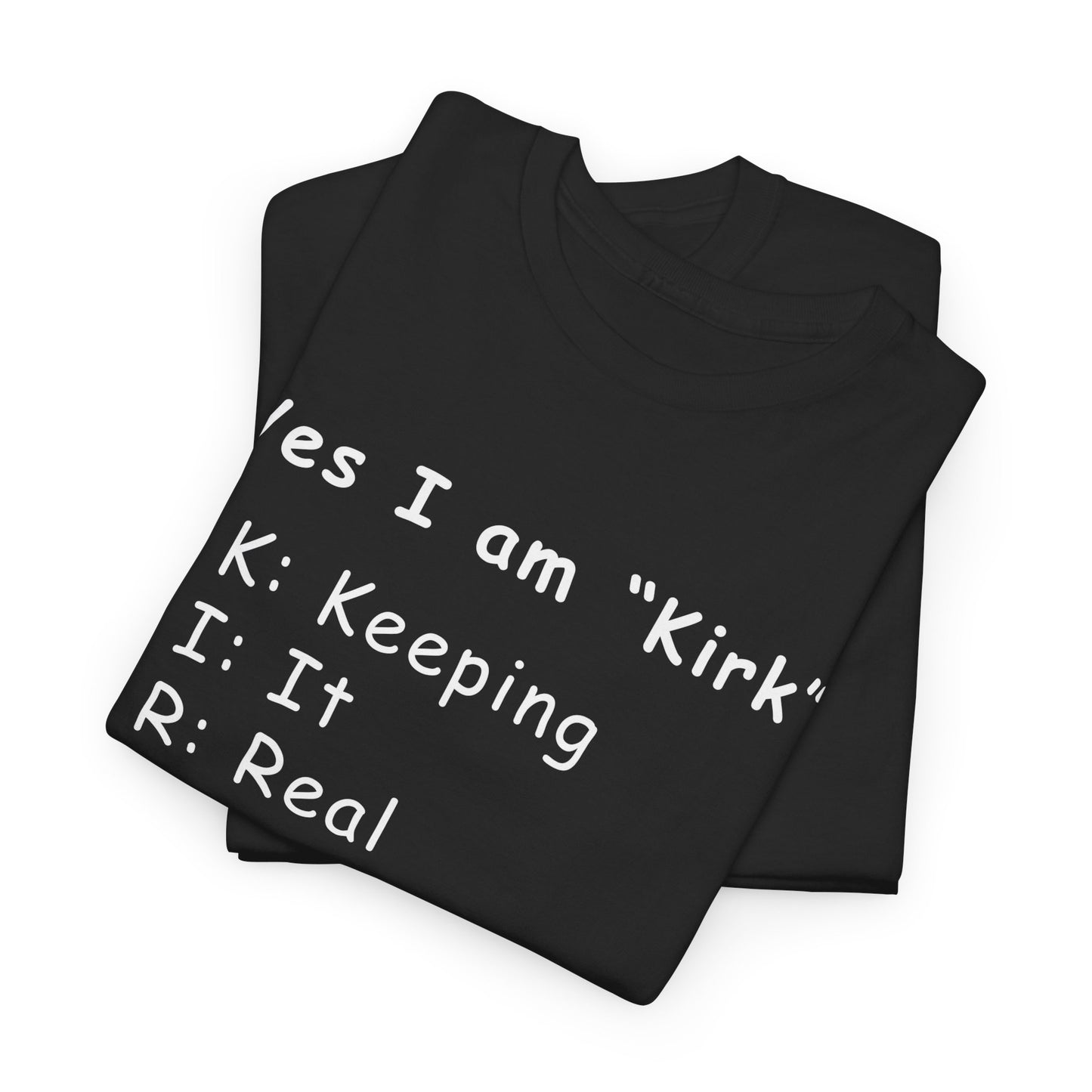 Keeping It Real Tee