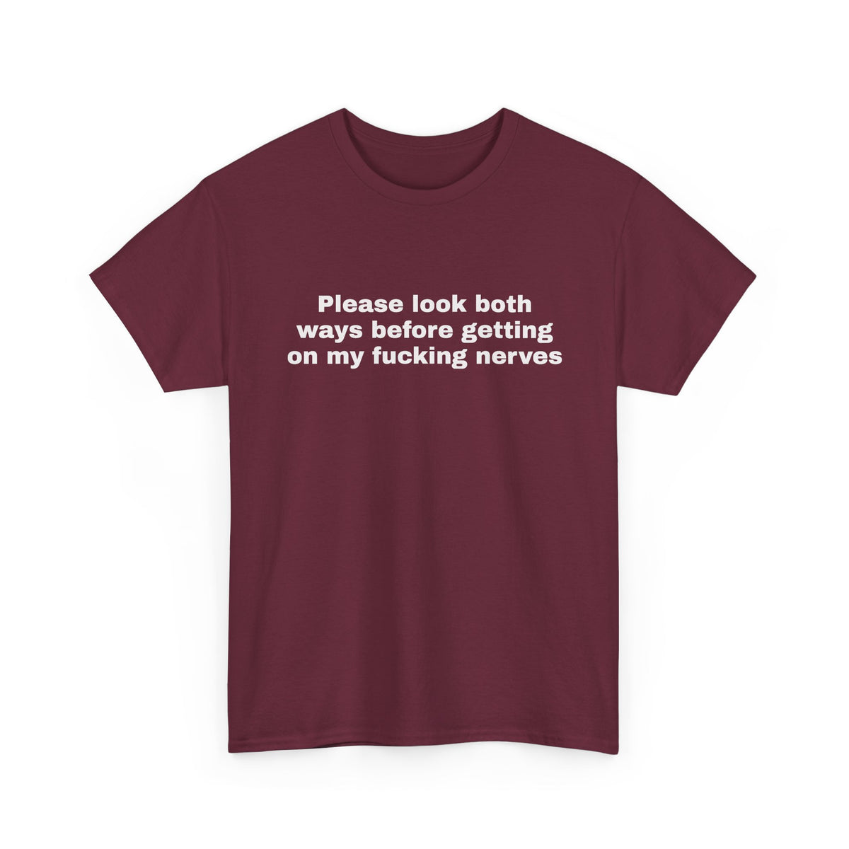 Please Look Both Ways Tee