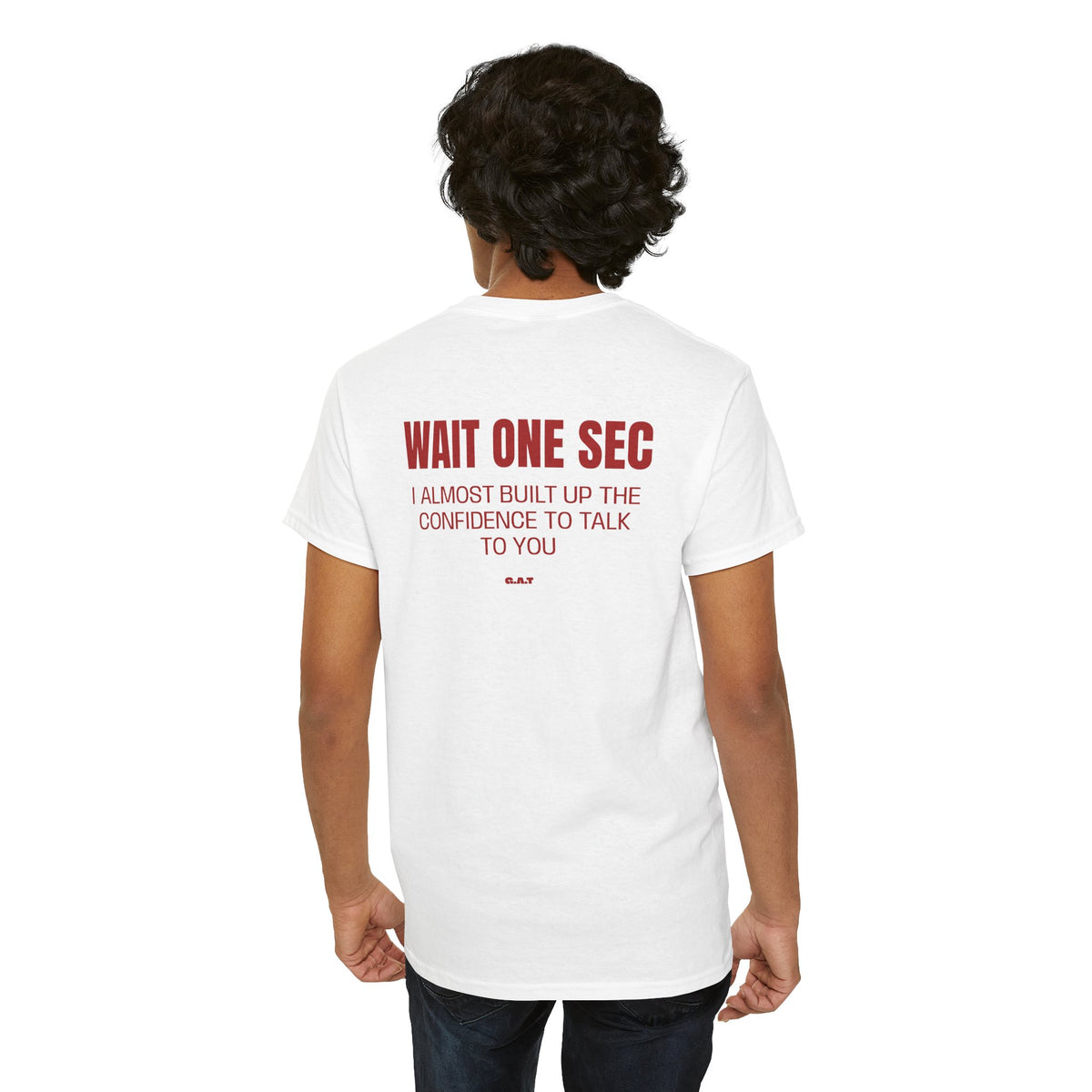 Wait One Sec Tee