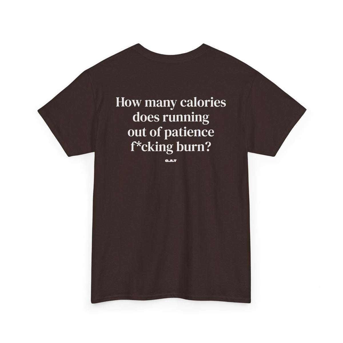 Running out of Patience Tee Back Print