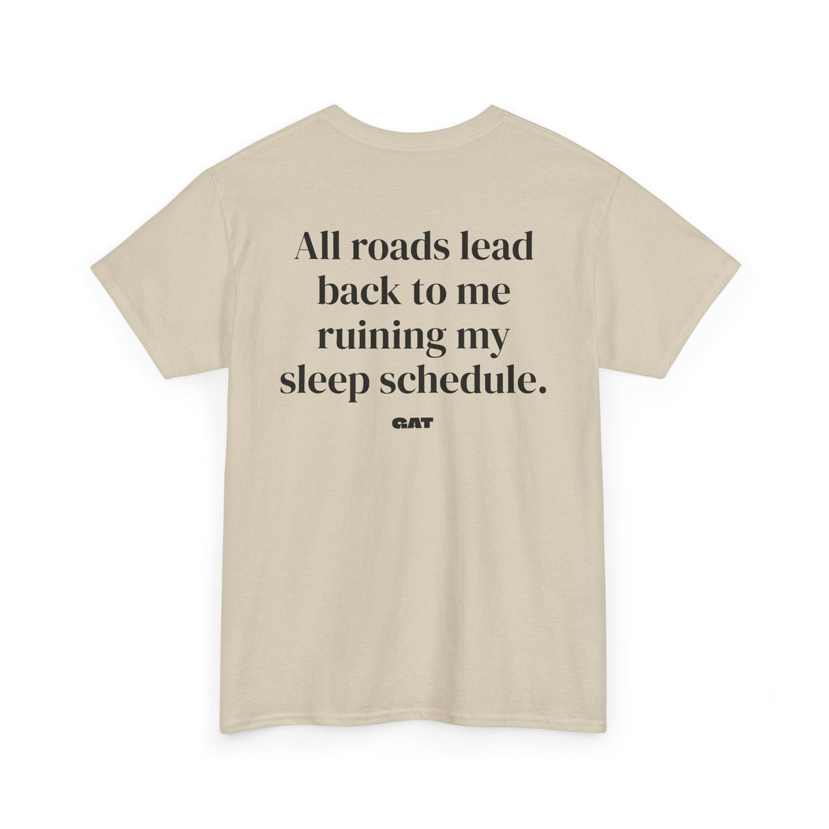 Sleep Schedule Tee