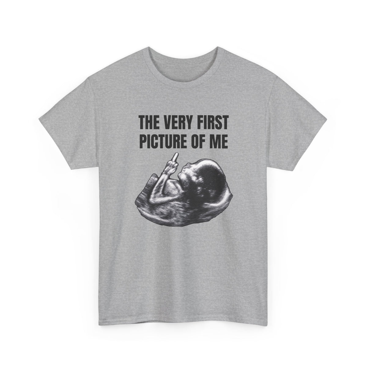 First Picture Of Me Middle Finger Tee