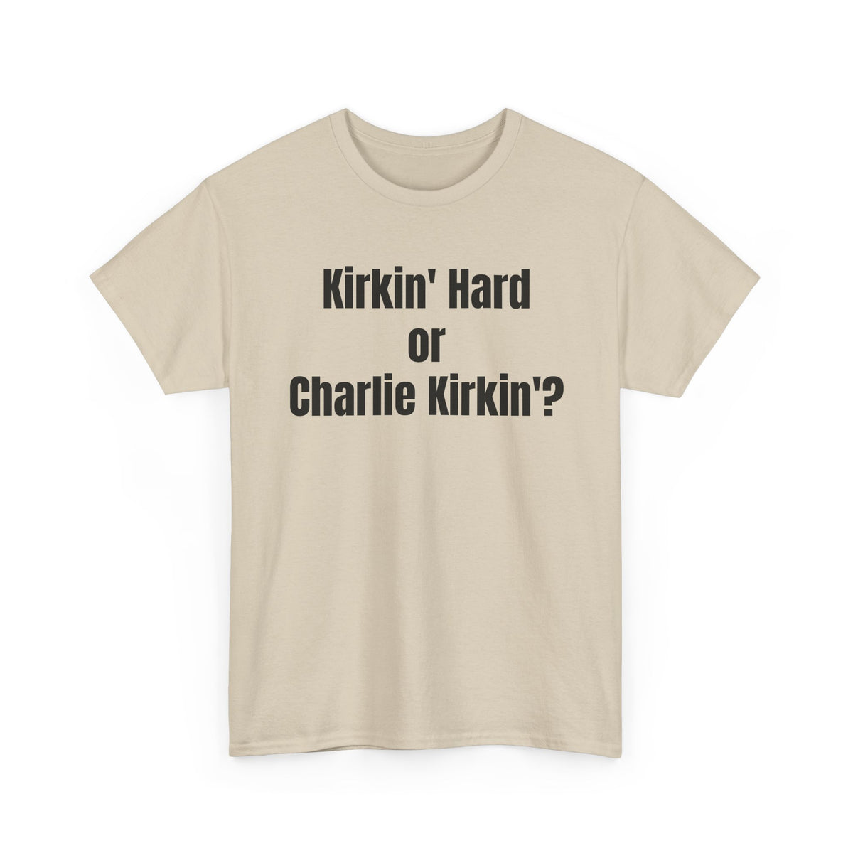 Hardly Workin' Tee
