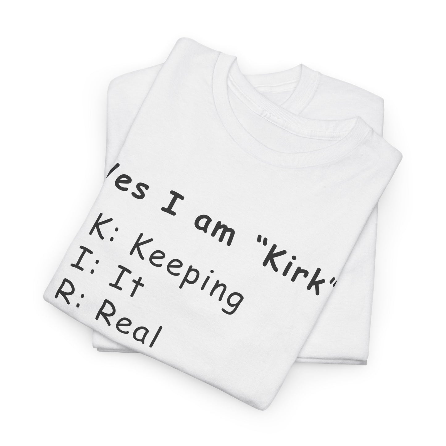 Keeping It Real Tee