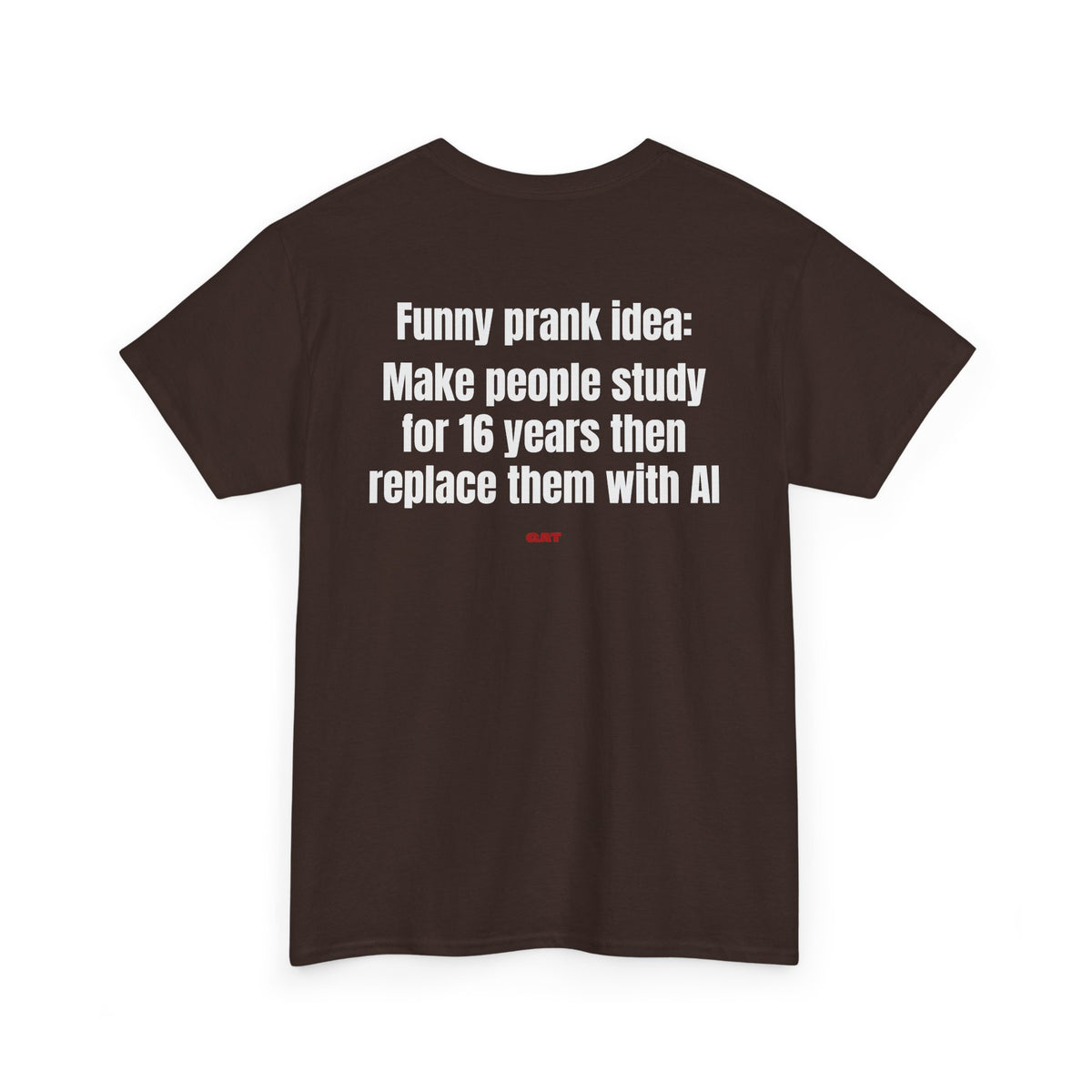 Prank Idea BACK Tee