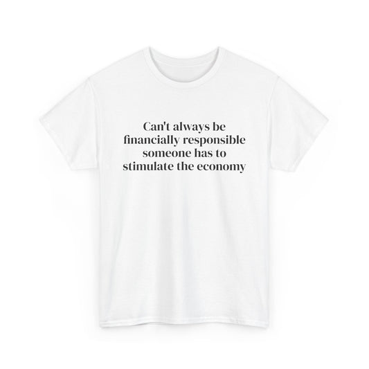Financially Responsible Front Tee