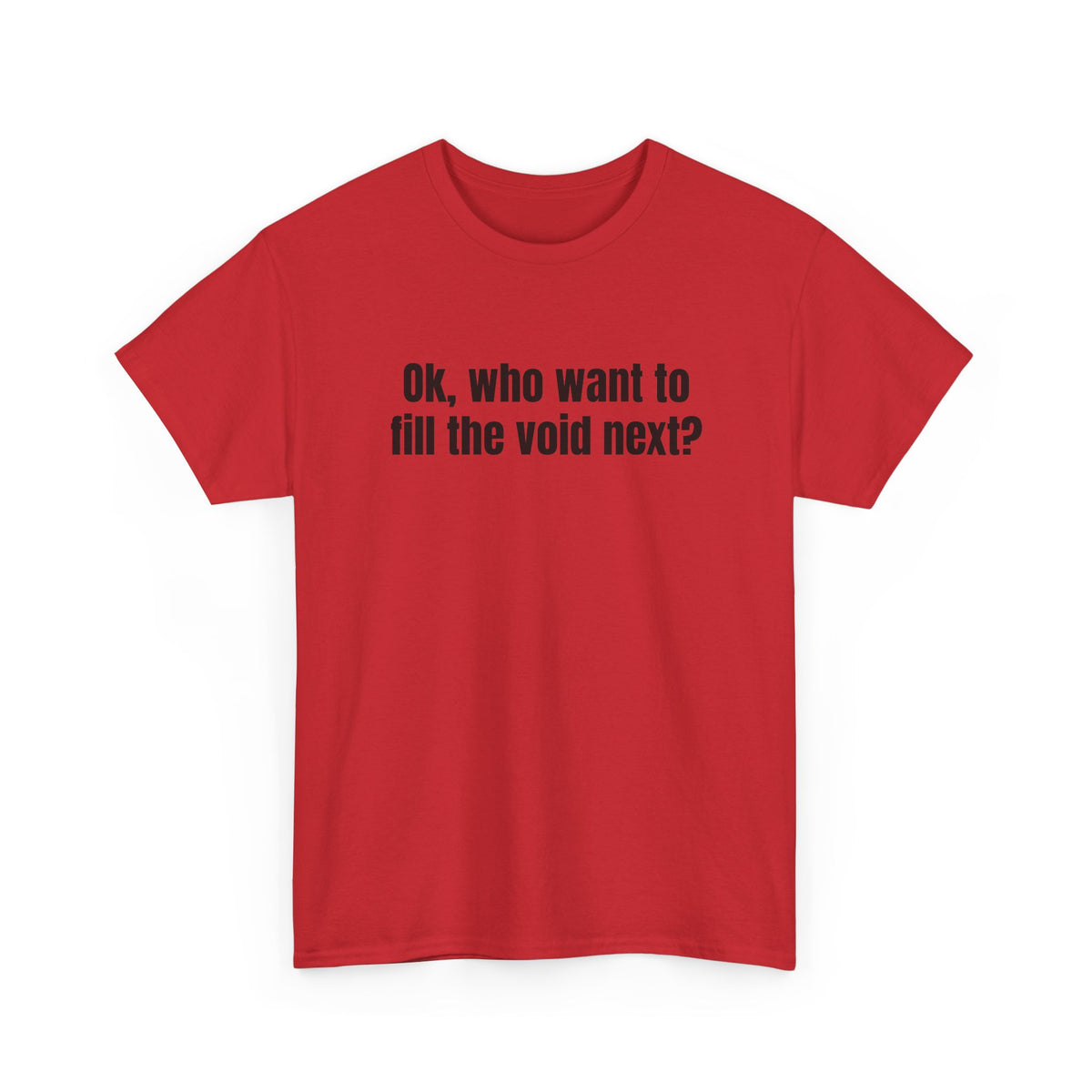 Fill the Void Front Tee