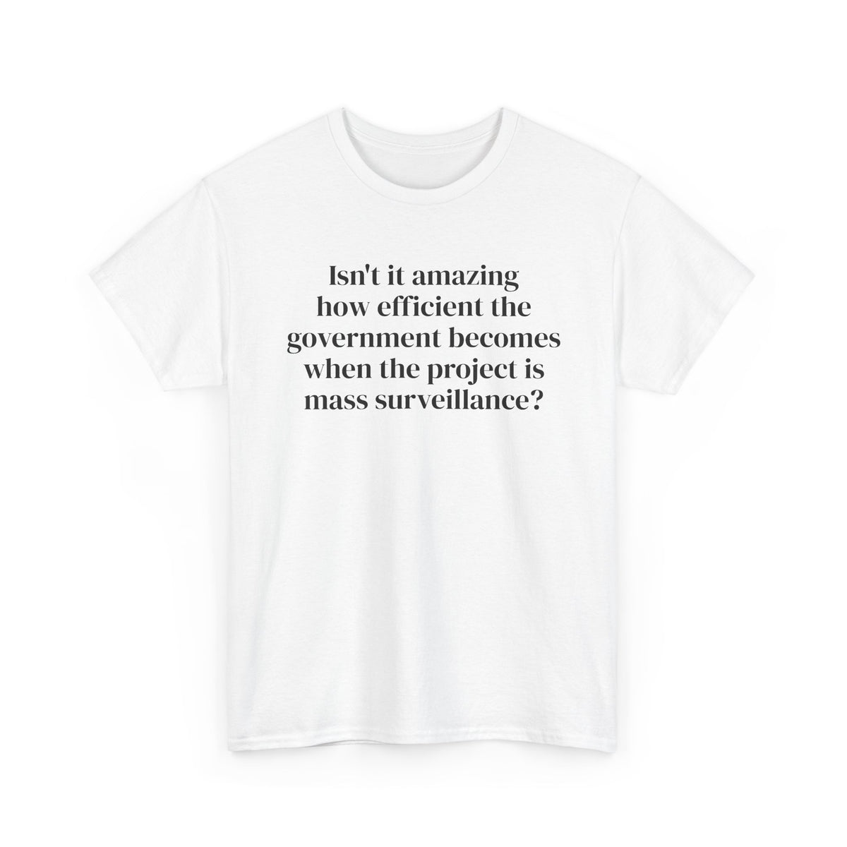 Mass Surveillance Tee