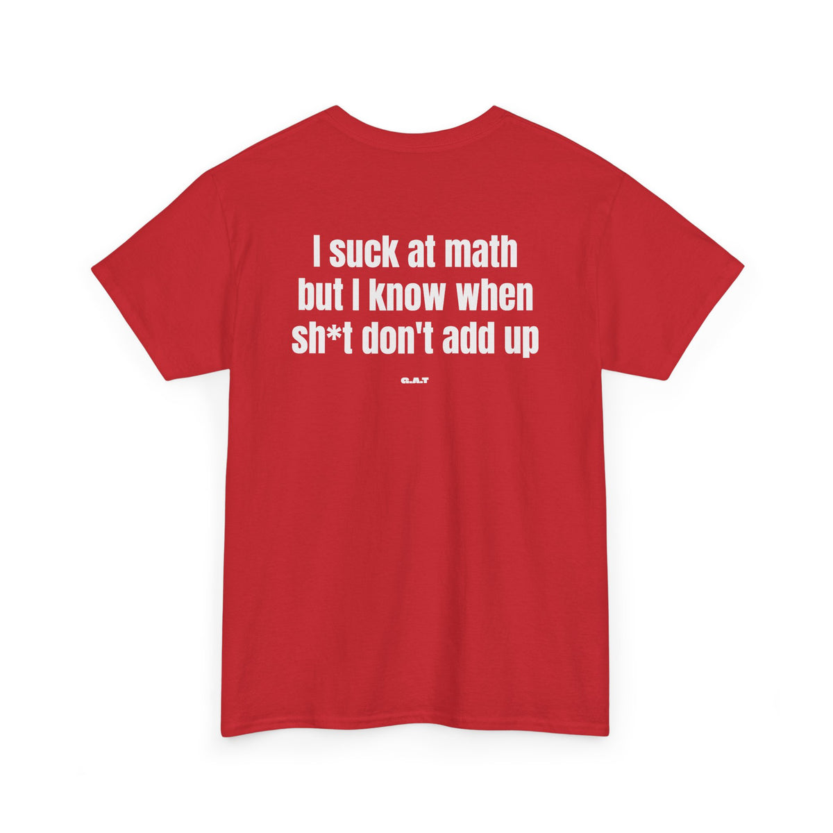 Suck at Math Tee Back Print