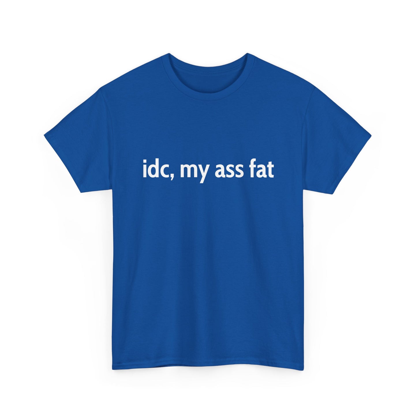 Ass Fat Tee