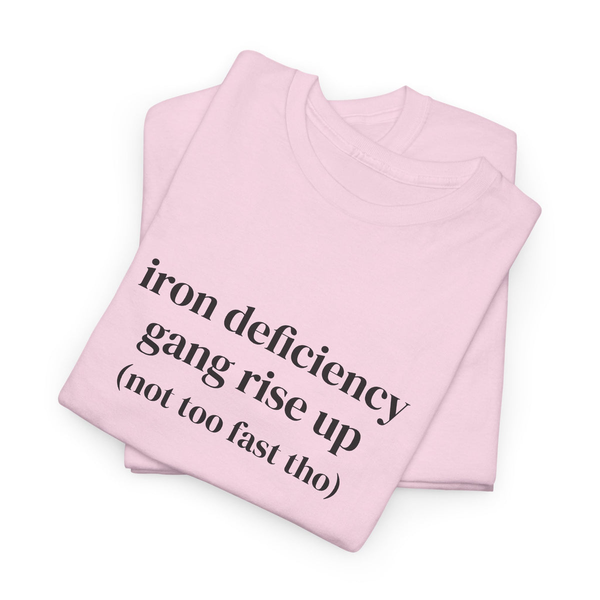 Iron Deficiency Gang Rise Up Graphic T-Shirt