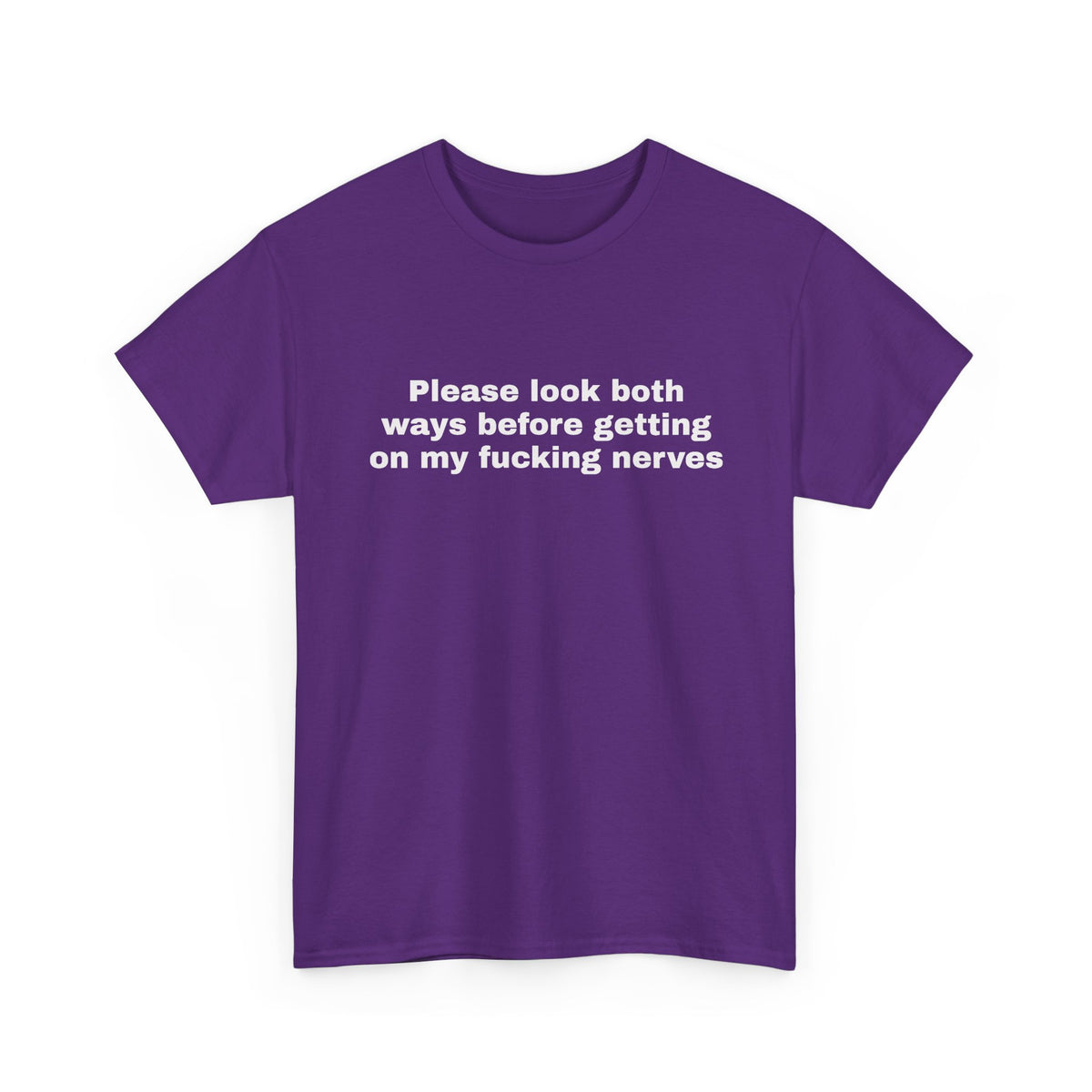 Please Look Both Ways Tee