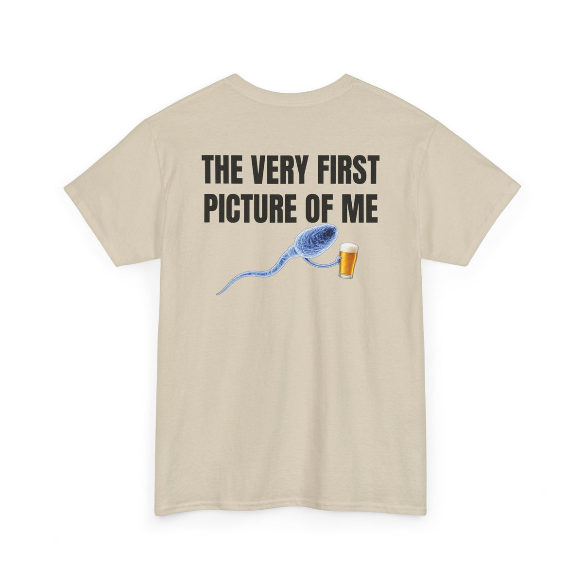 Very First Picture of Me Beer Tee Back Print