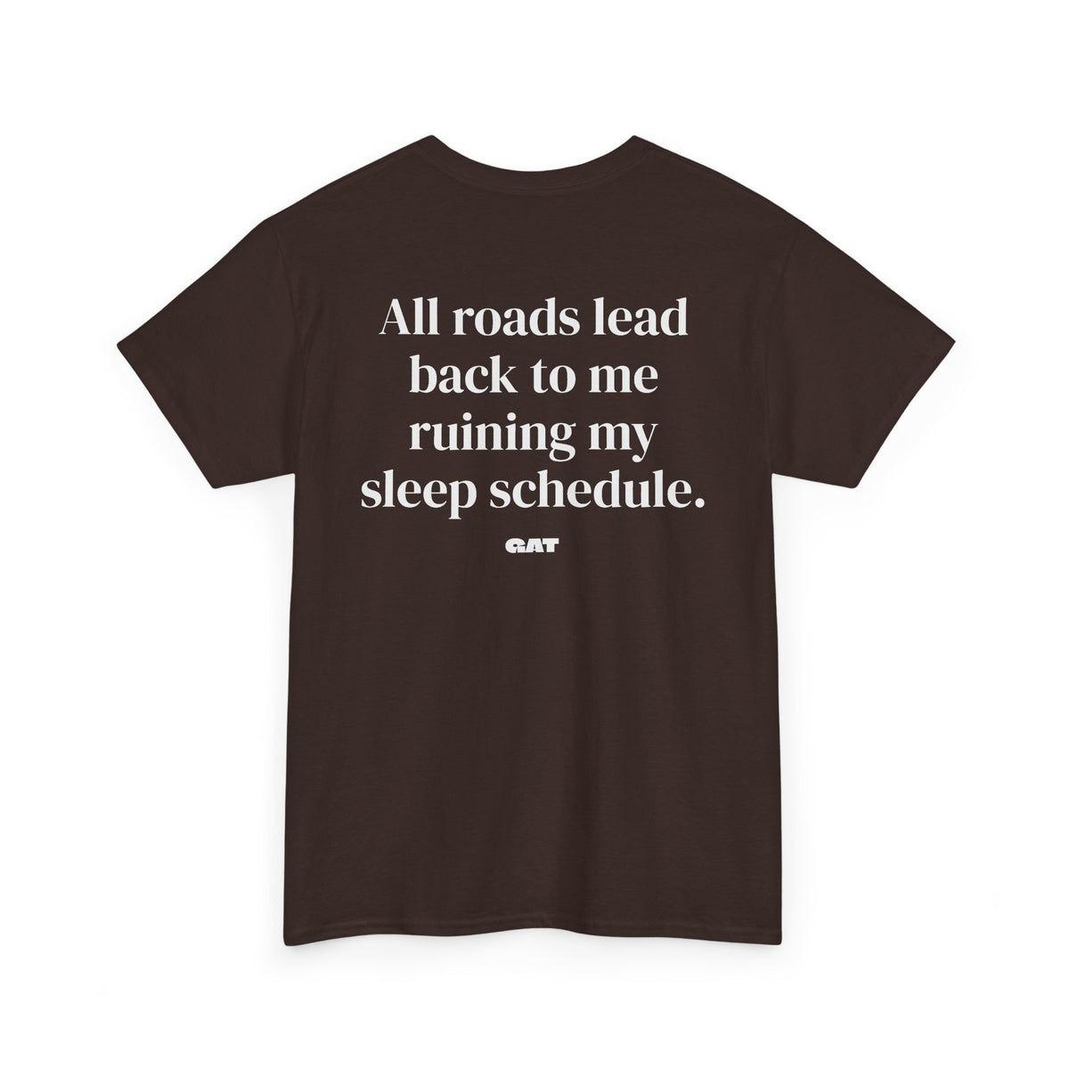 Sleep Schedule Tee