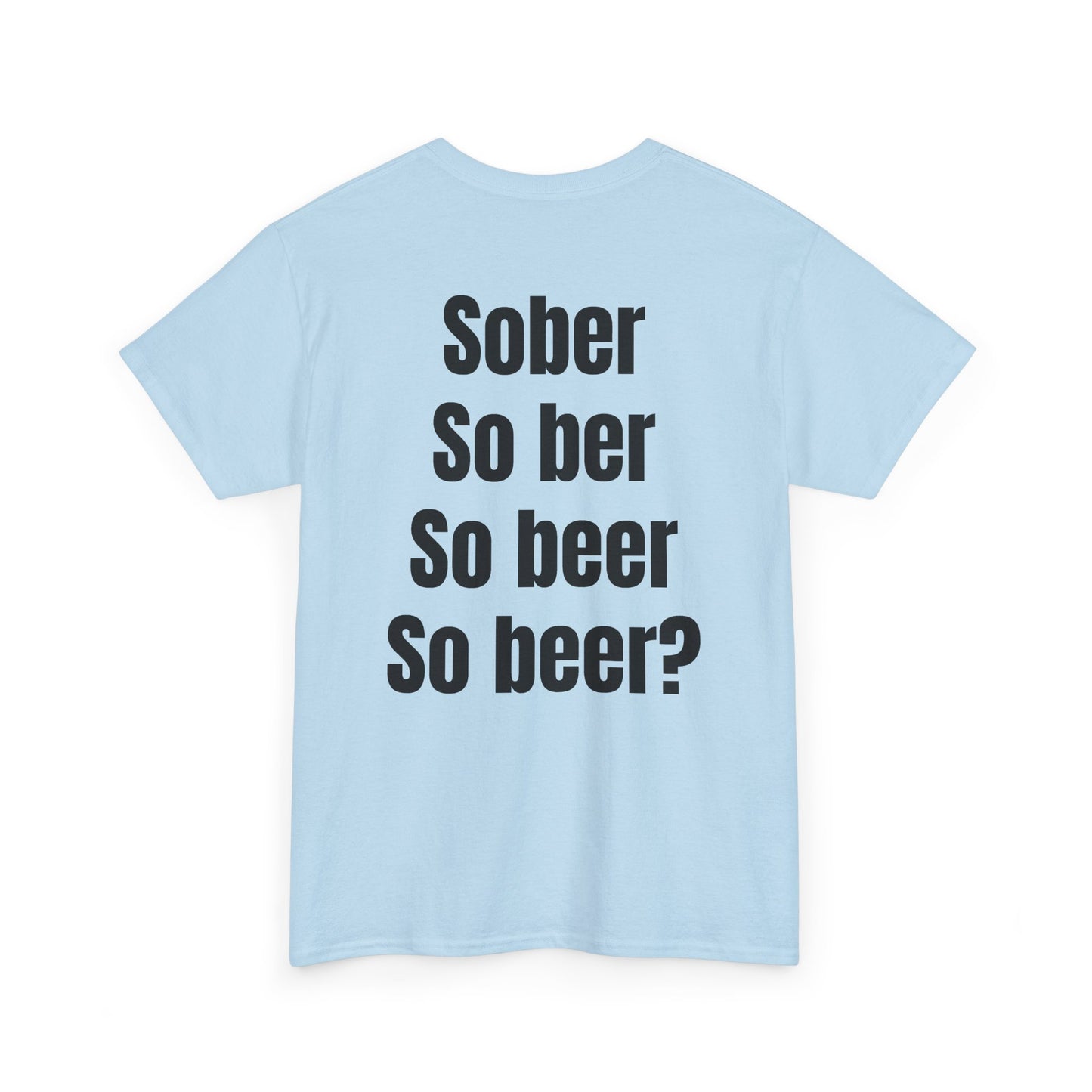Sober Tee