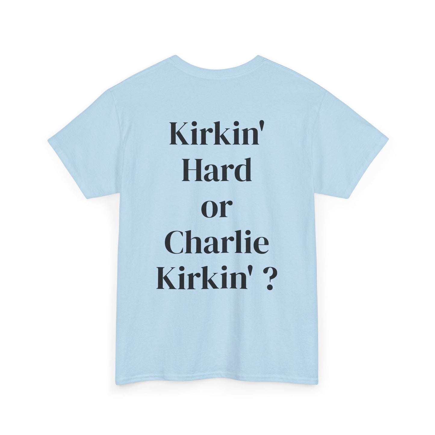 Hardly Workin' Tee