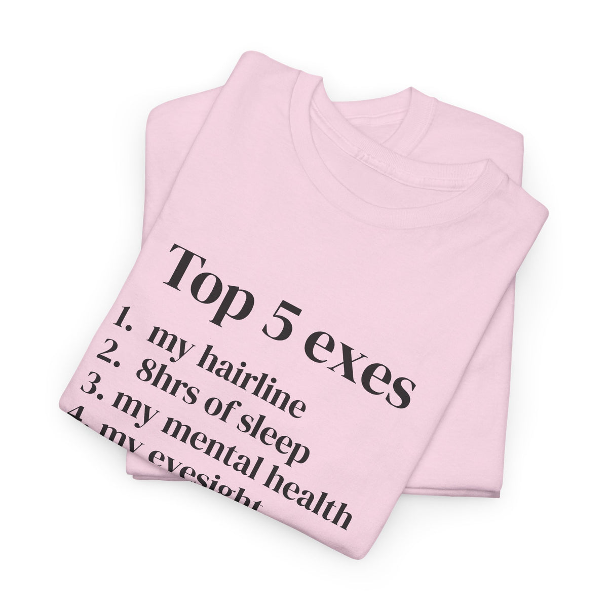 Top 5 Exes Tee