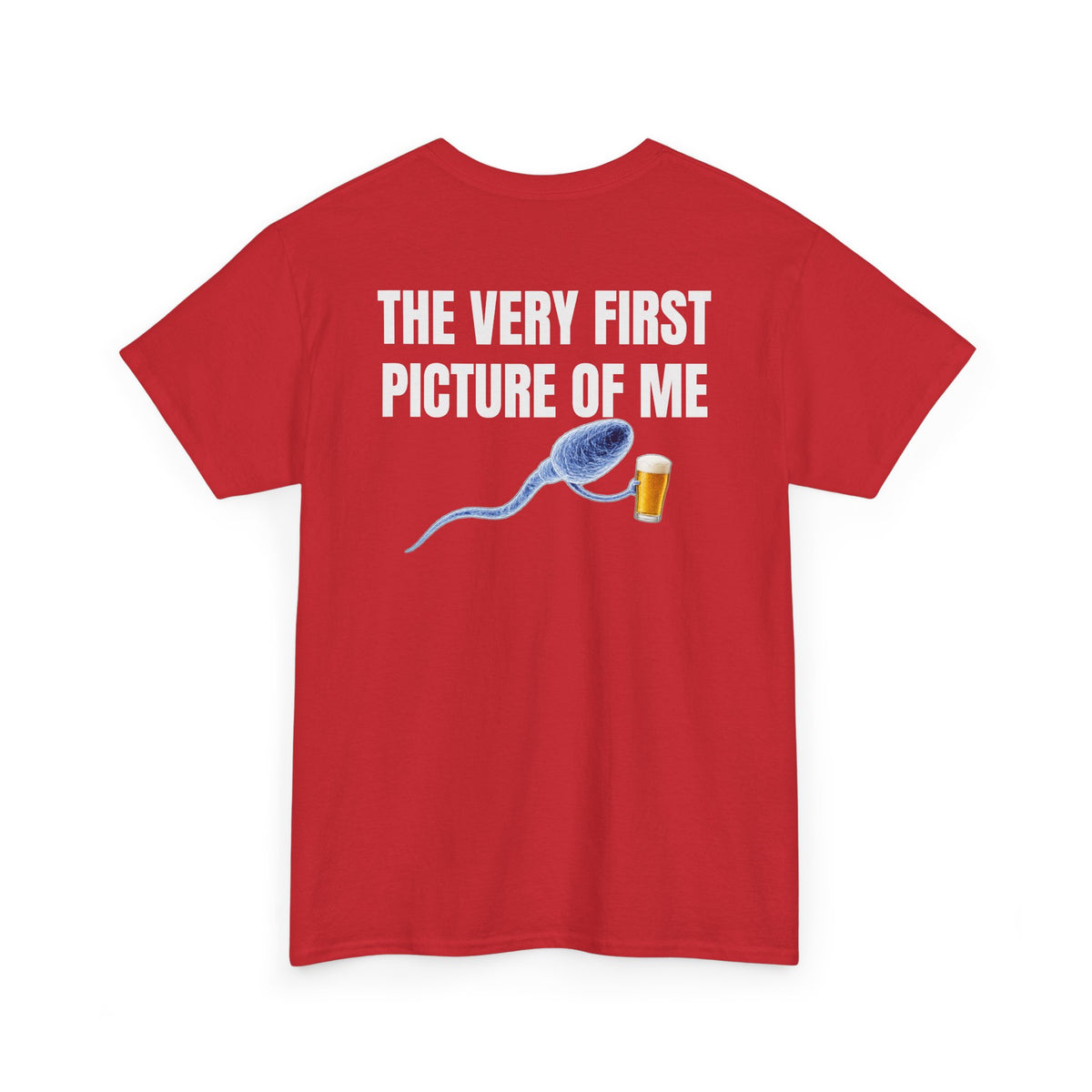 Very First Picture of Me Beer Tee Back Print