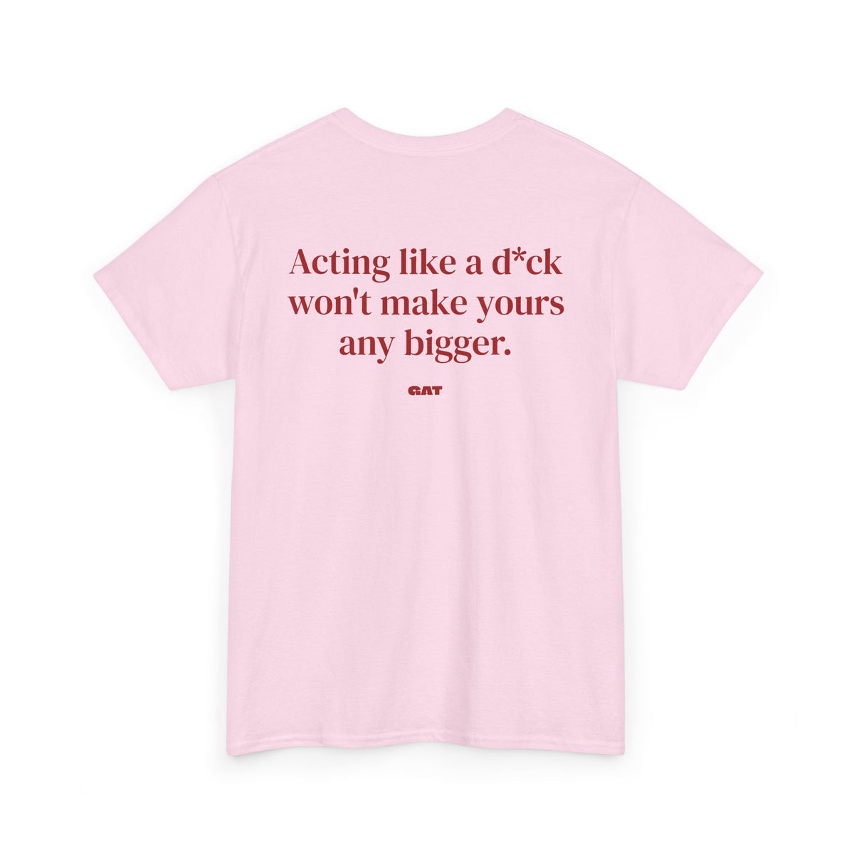 Make Yours Bigger BACK Tee