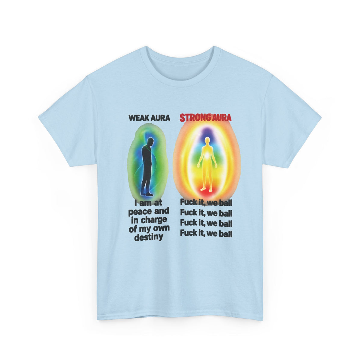 Strong Aura FRONT Tee