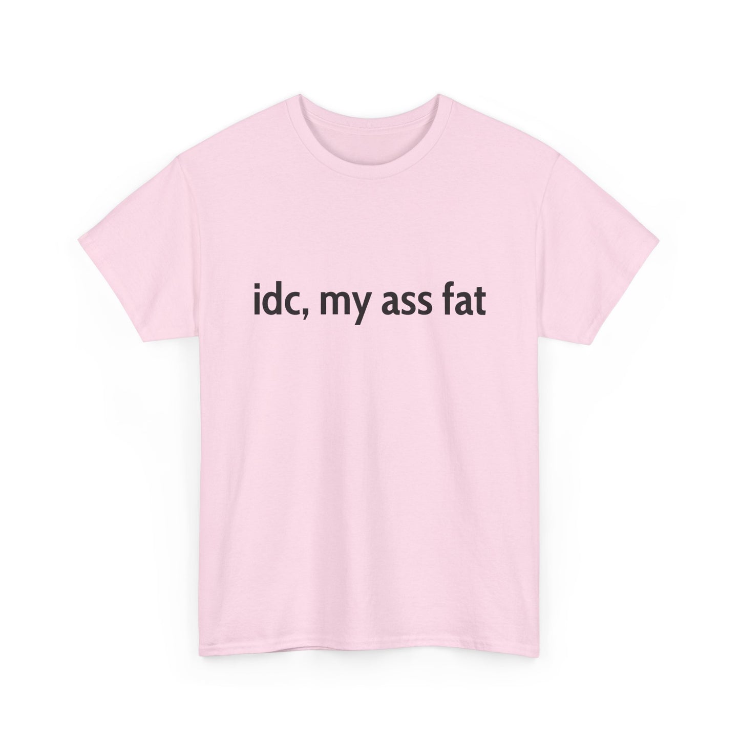 Ass Fat Tee