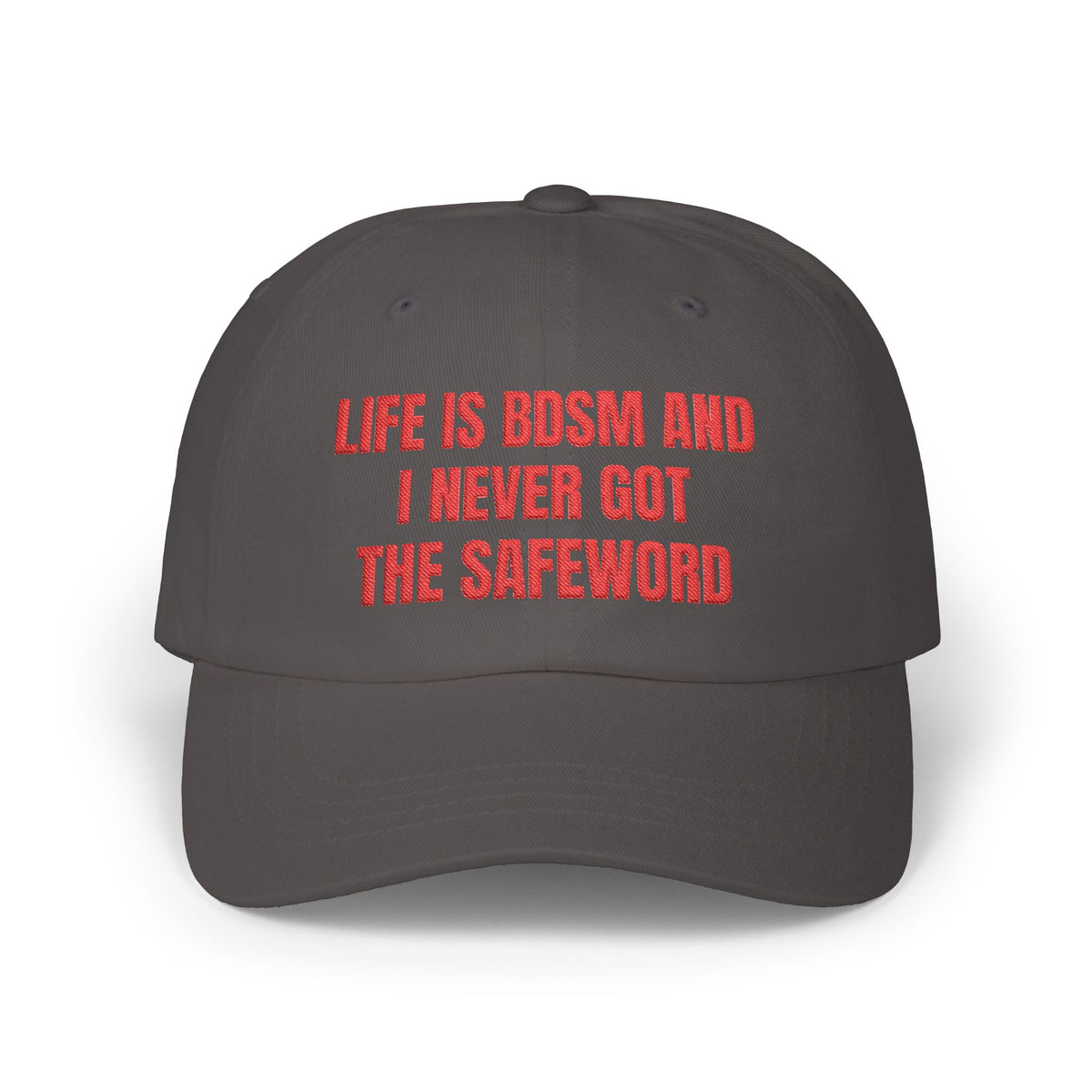 Life Is BDSM and I Never Got the Safeword Dad Cap