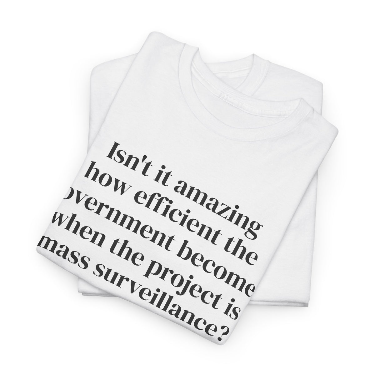 Mass Surveillance Tee