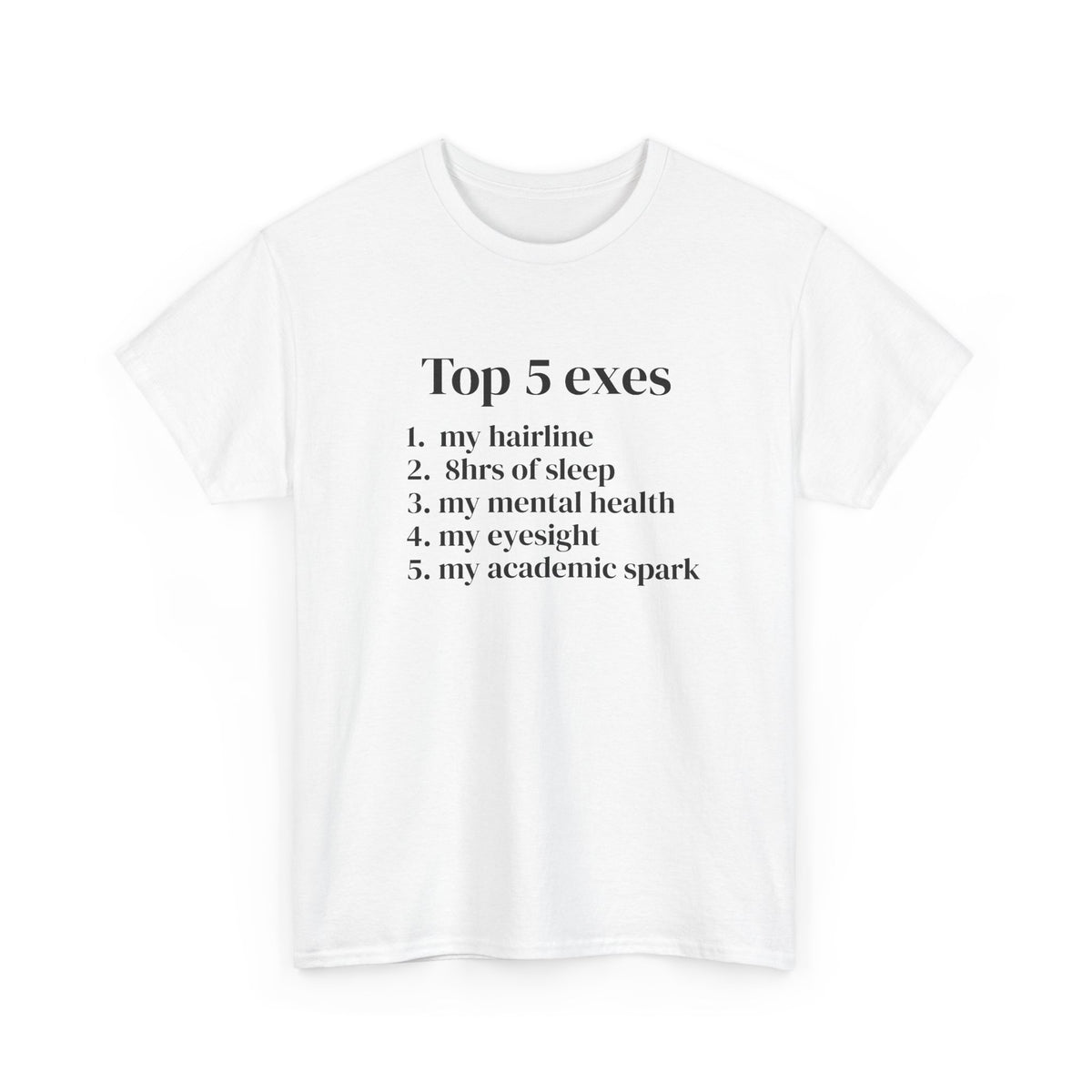 Top 5 Exes Tee