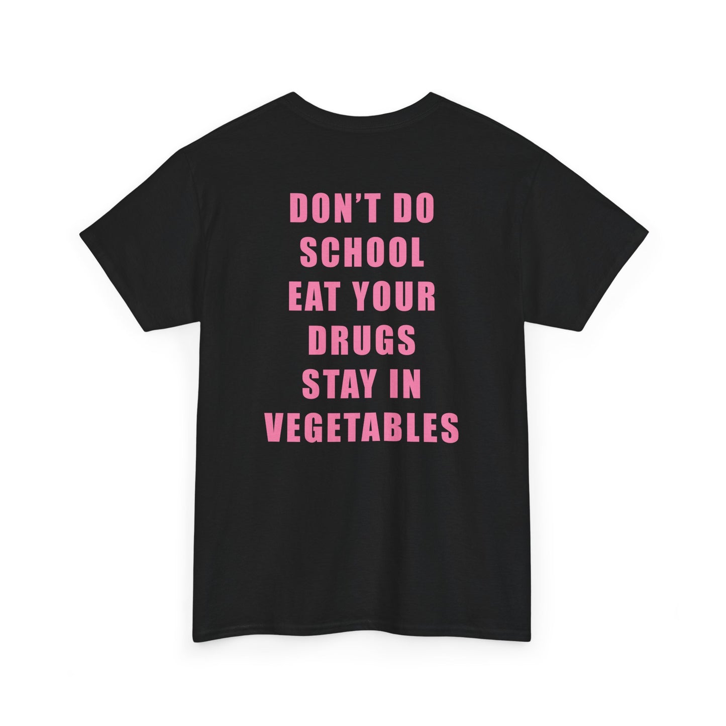 Don't Do School Tee