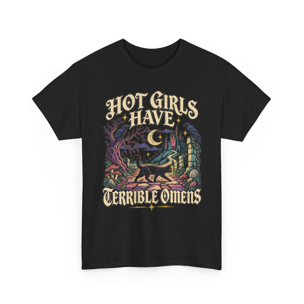 Hot Girls Have Terrible Omens Tee