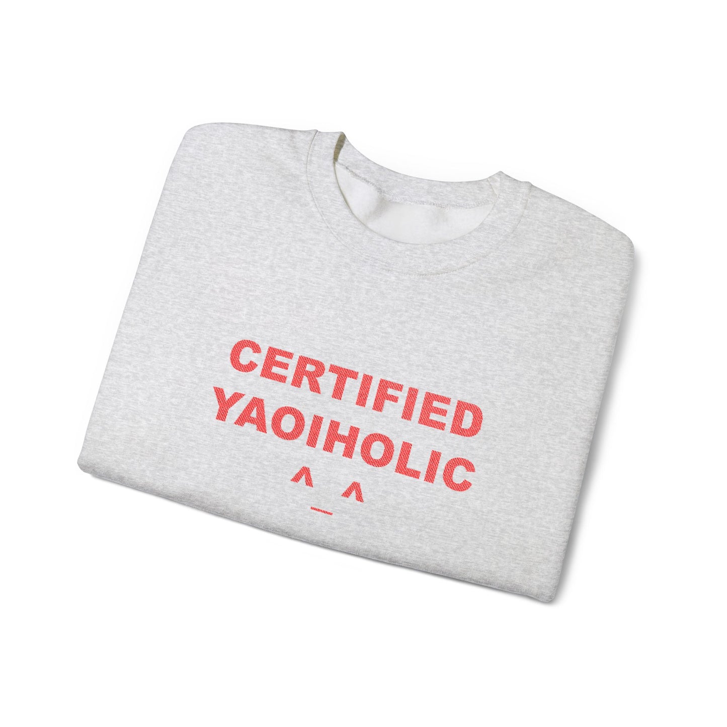 Certified Yaoiholic Sweatshirt
