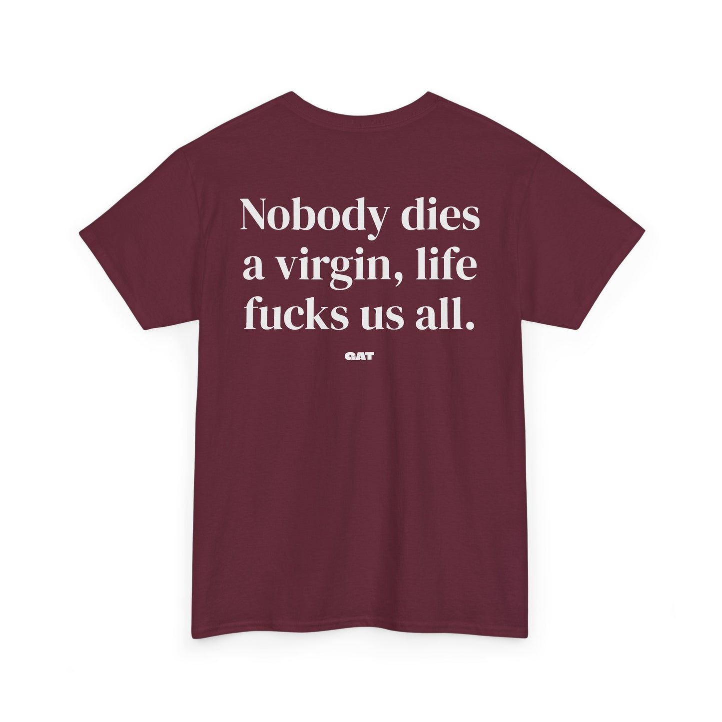 Dies  A Virgin Tee