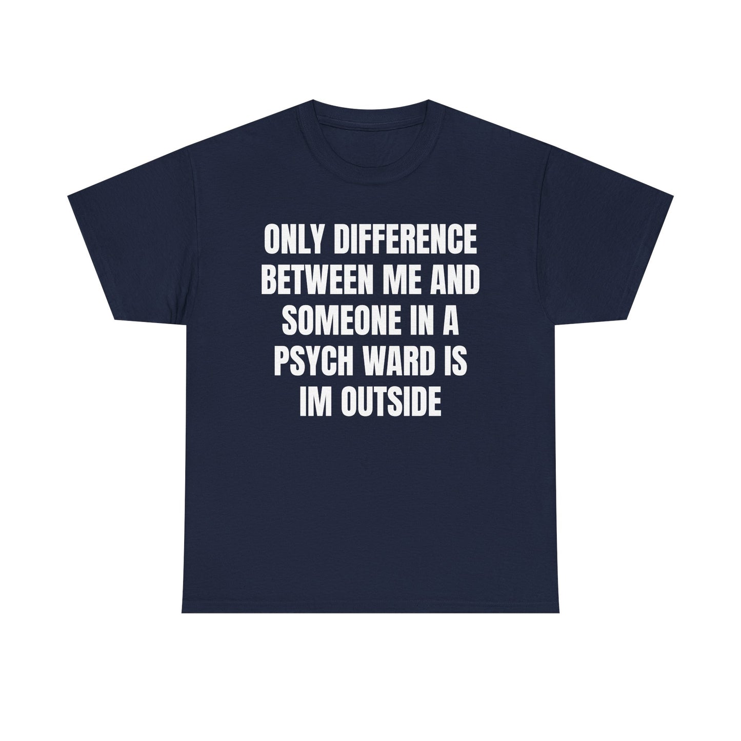 Psych Ward Tee