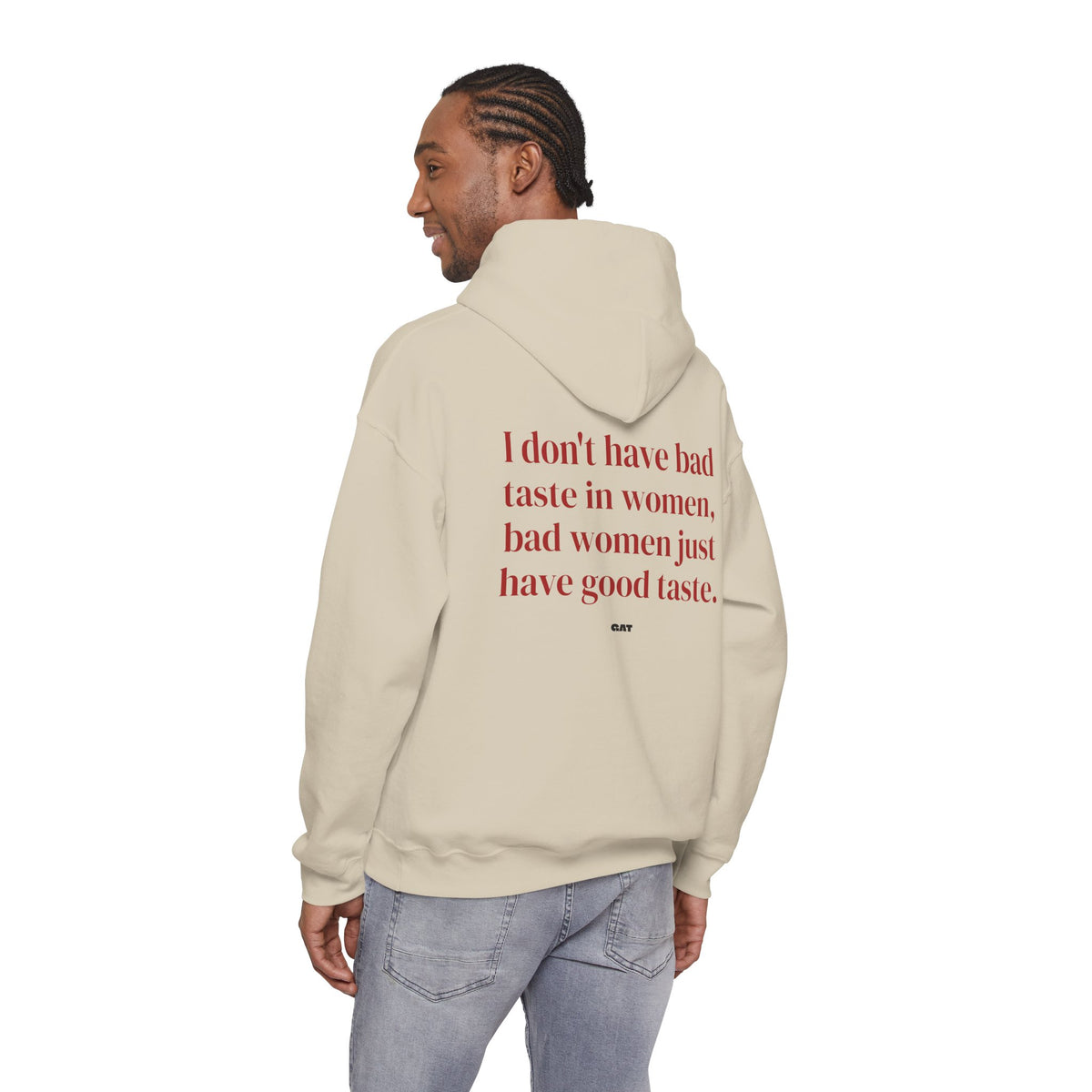 Bad Women Have Good Taste Hoodie