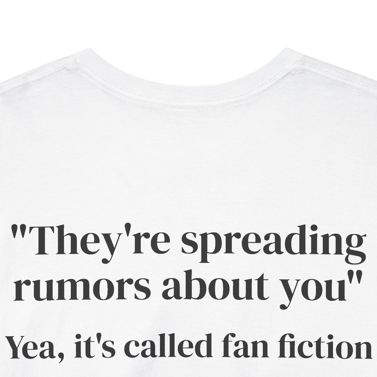 Fan Fiction Tee