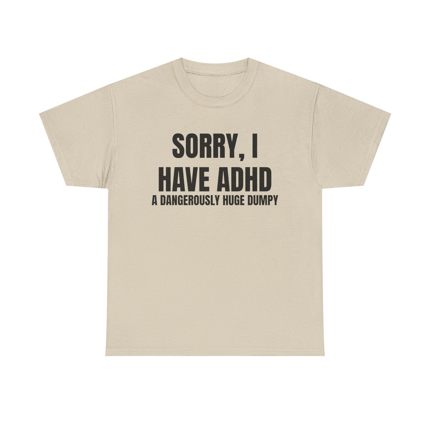 ADHD Dumpy Tee