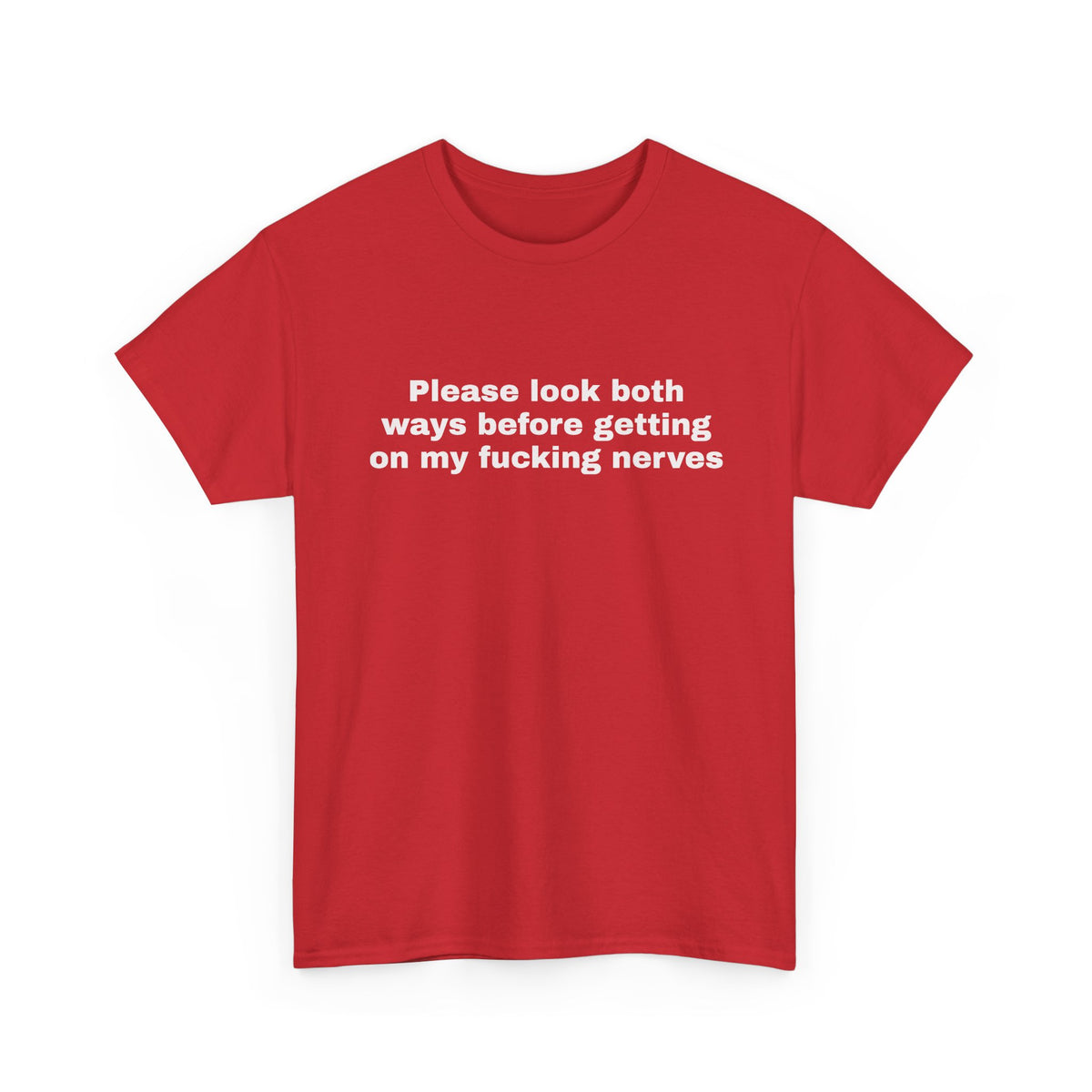 Please Look Both Ways Tee