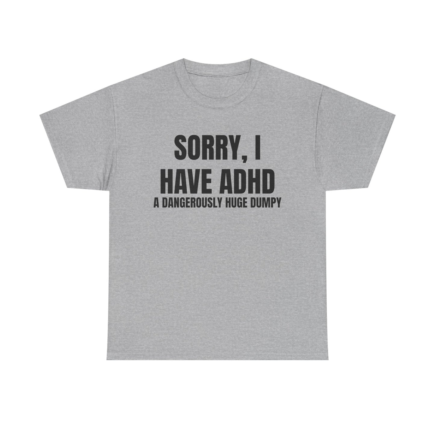 ADHD Dumpy Tee