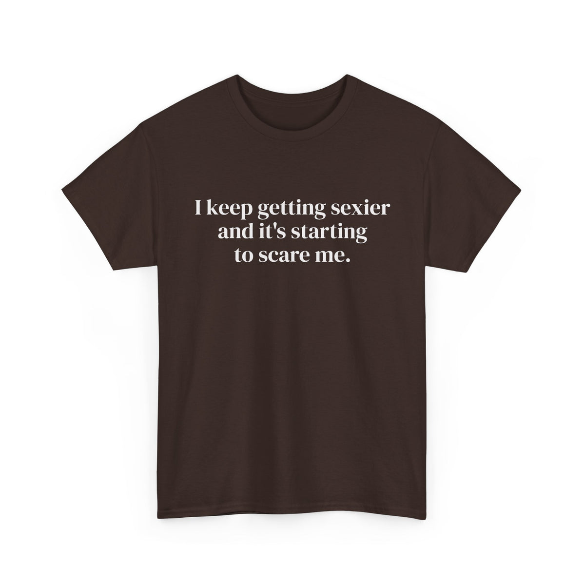 Keep Getting Sexier Tee