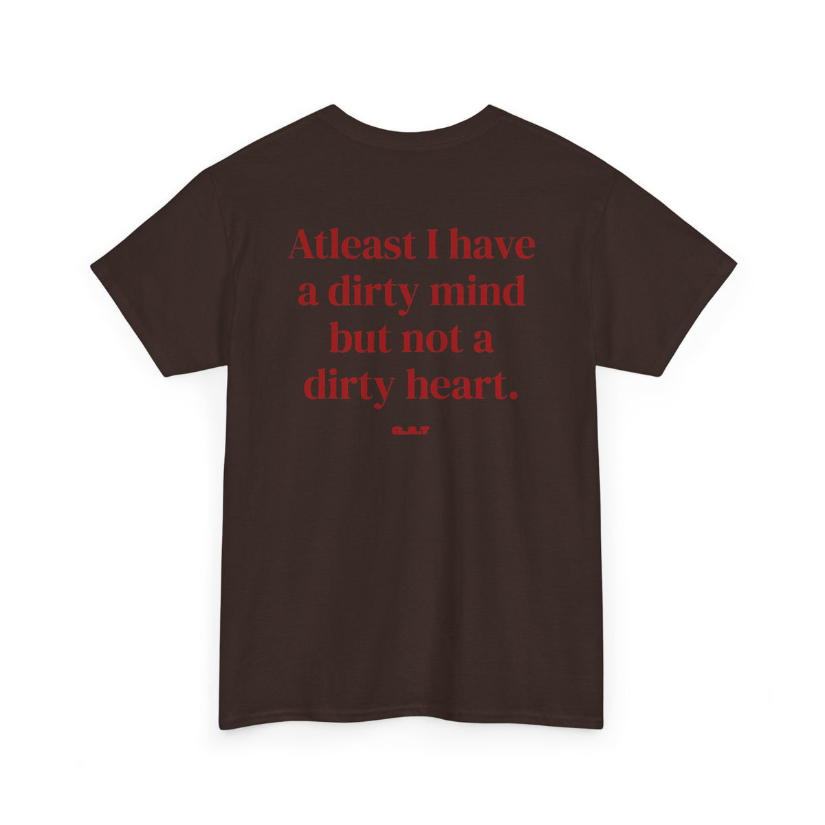 Dirty Mind Tee