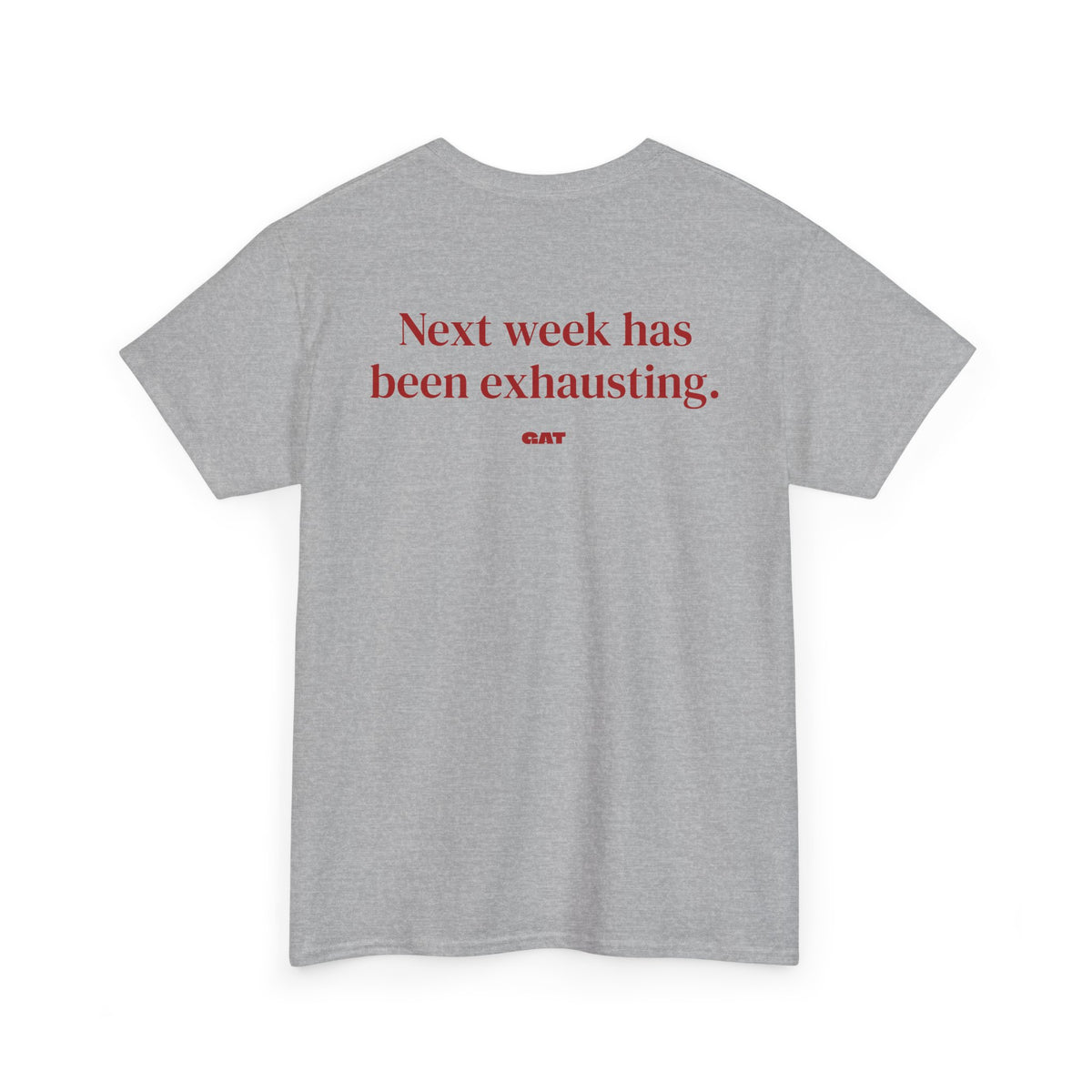 Been Exhausting BACK Tee