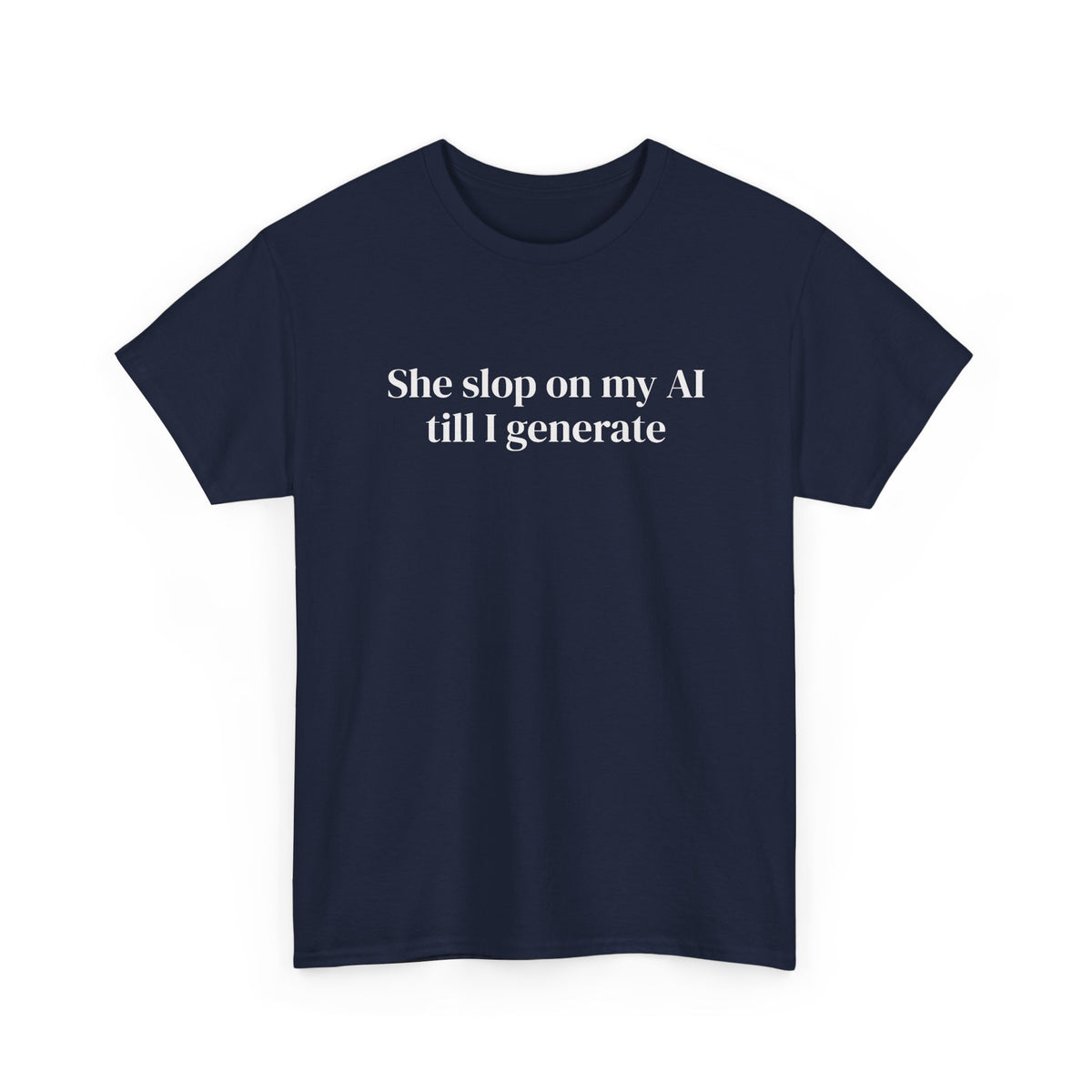 Slop on My AI Tee