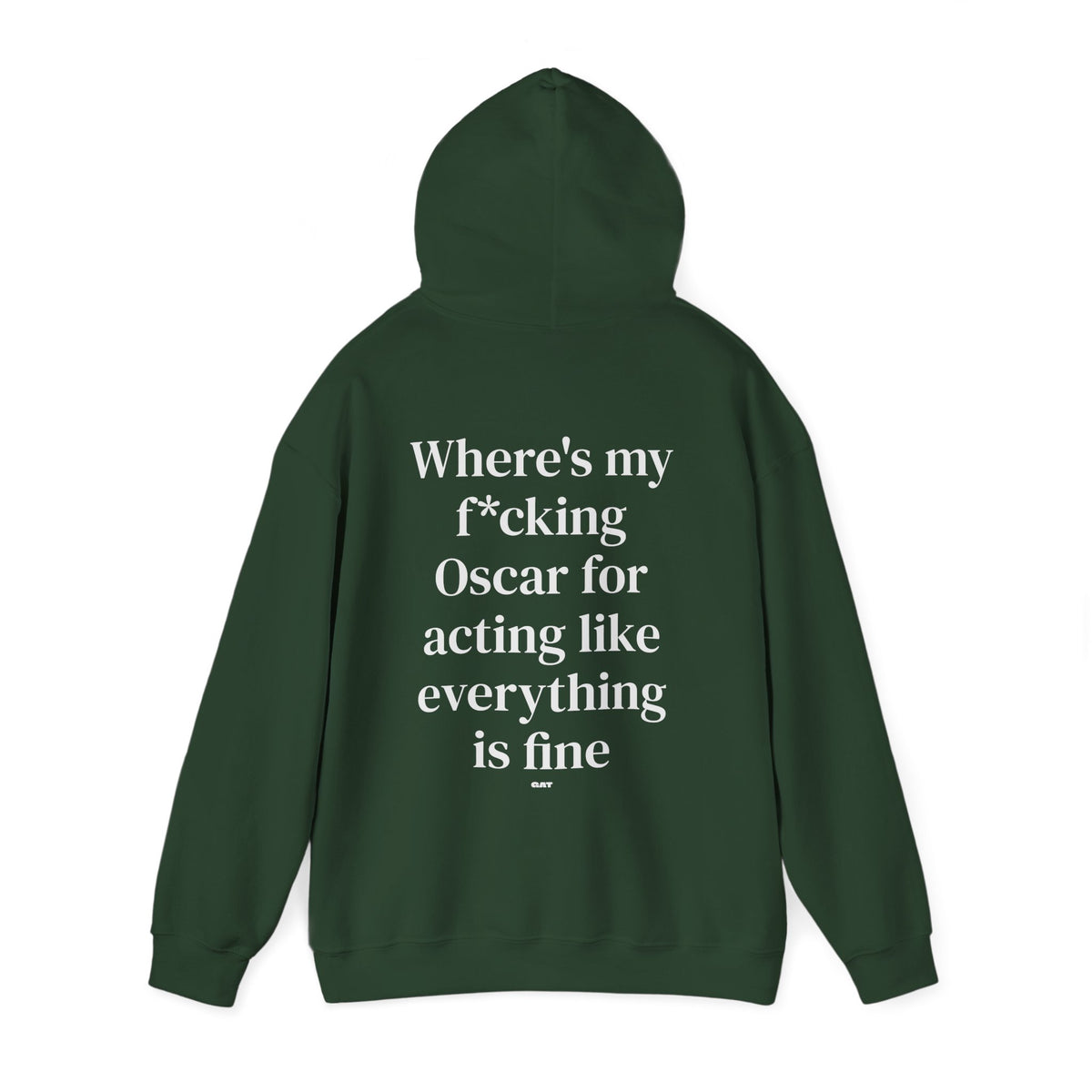 Where’s My F*cking Oscar for Acting Like Everything Is Fine Hoodie