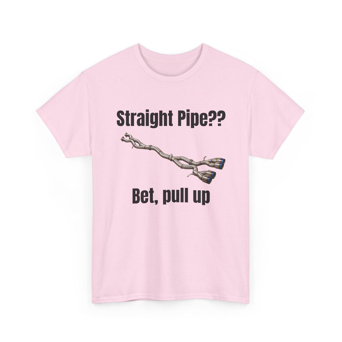 Straight Pipe Bet Pull Up Tee