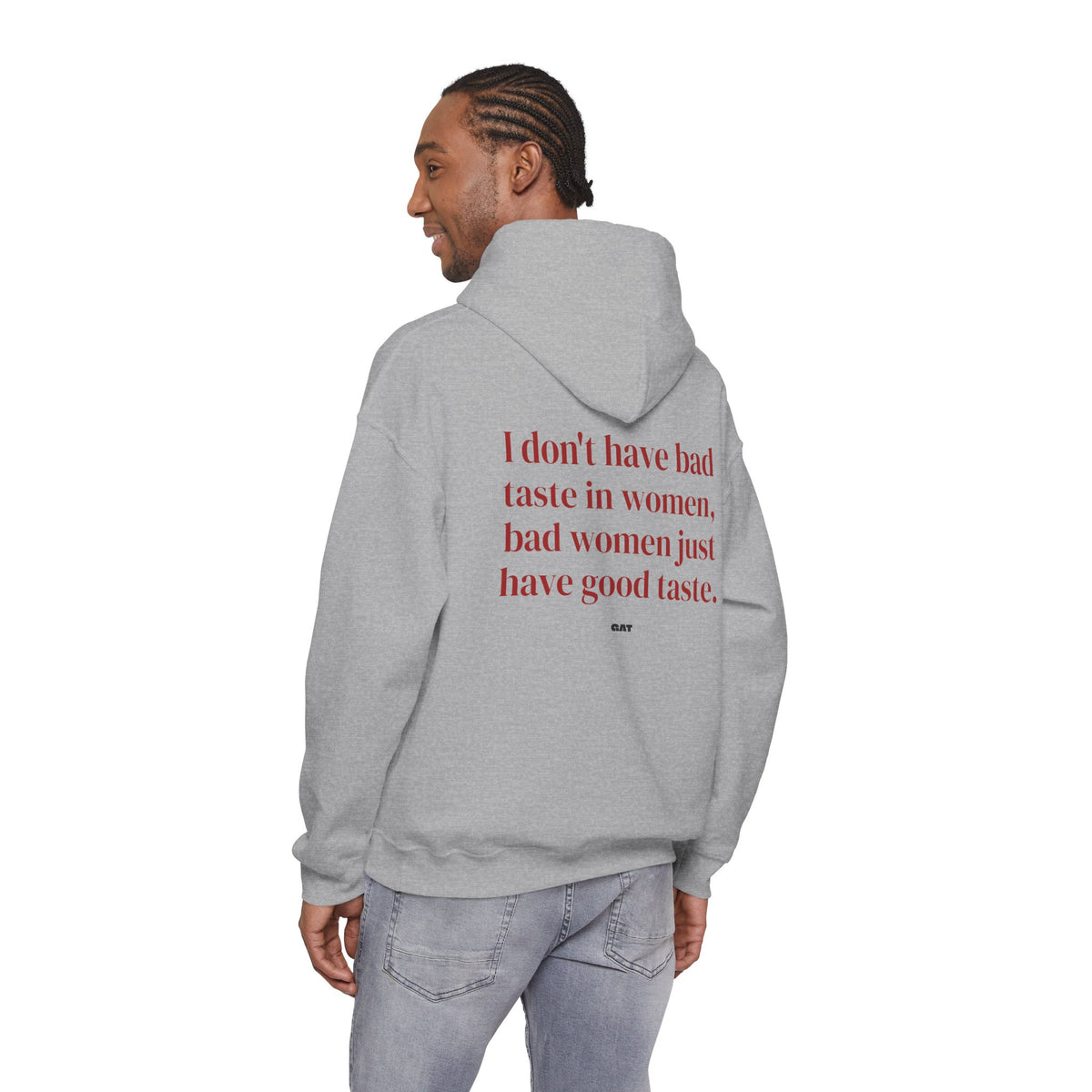 Bad Women Have Good Taste Hoodie