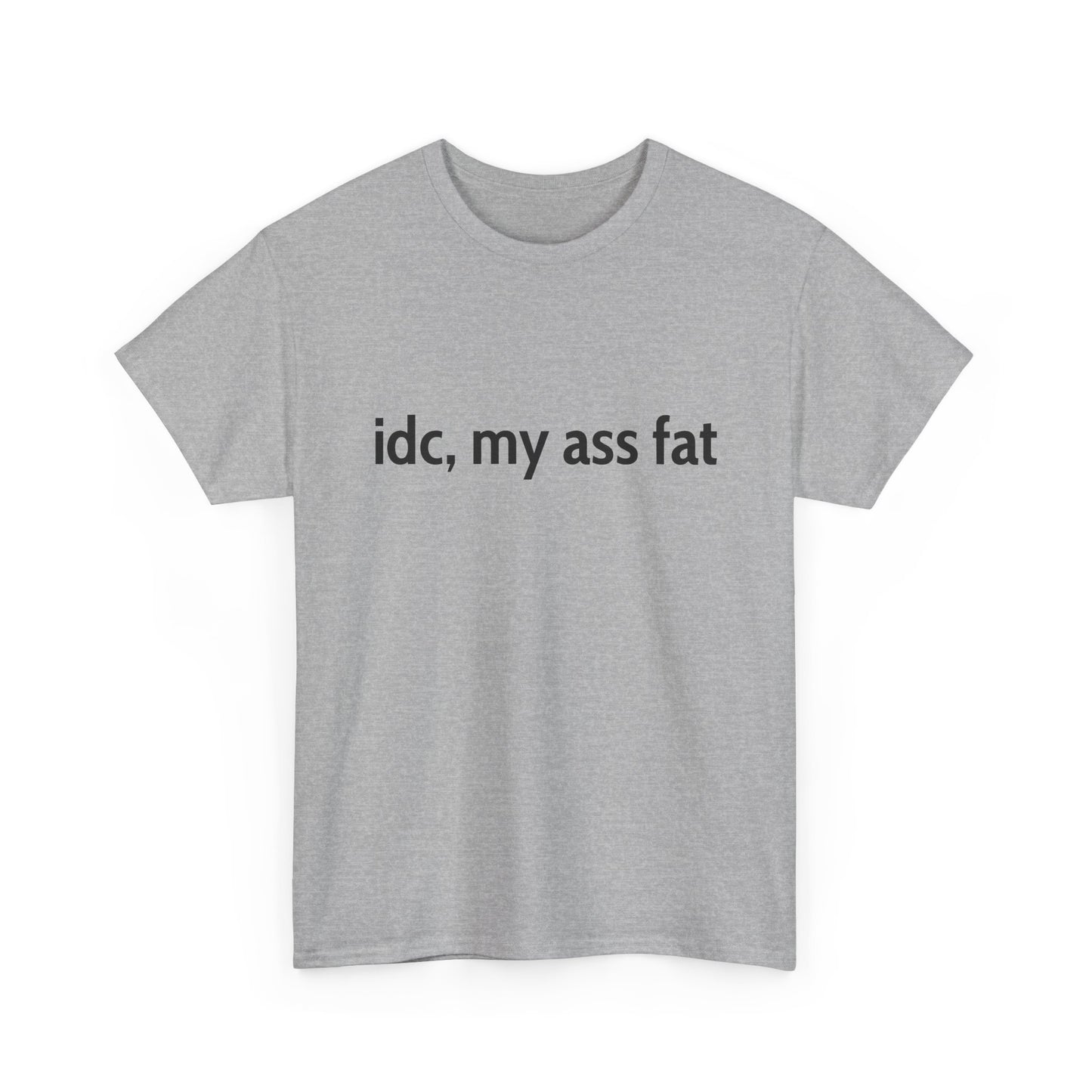 Ass Fat Tee