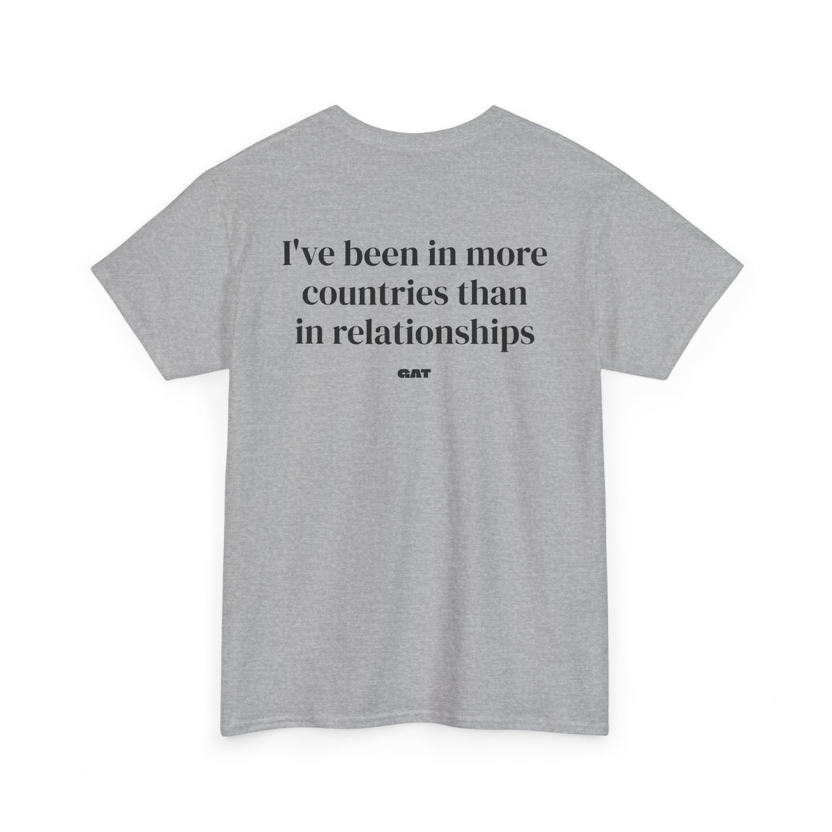 Been in More Countries Tee